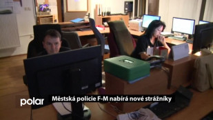 Městská policie F-M nabírá nové strážníky