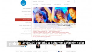 Zvyšování poplatků se kulturním zařízením nelíbí