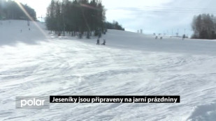 Jeseníky jsou připraveny na jarní prázdniny