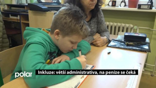 Inkluze: větší administrativa, na peníze se čeká