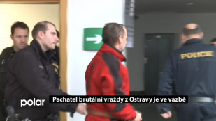 Pachatel brutální vraždy z Ostravy je ve vazbě