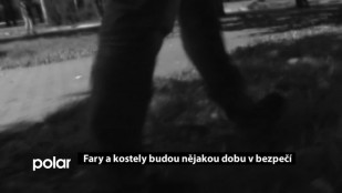 Fary a kostely teď nějakou dobu budou v bezpečí