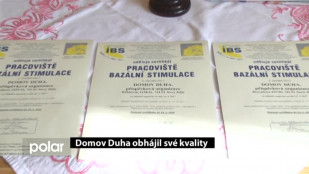 Domov Duha obhájil své kvality