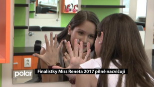 Finalistky Miss Reneta 2017 pilně nacvičují