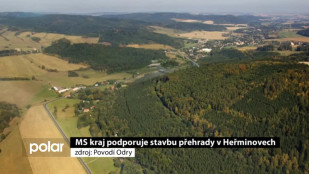 MS kraj podporuje stavbu přehrady v Heřminovech