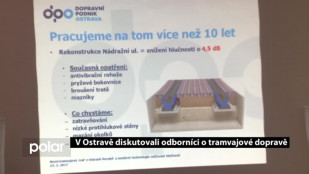 V Ostravě diskutovali odborníci o tramvajové dopravě