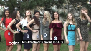 Miss Reneta 2017 živě na POLARU