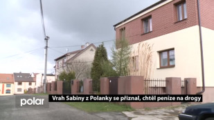 Vrah Sabiny z Polanky se přiznal, chtěl peníze na drogy