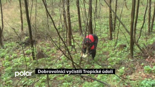 Dobrovolníci vyčistili Tropické údolí