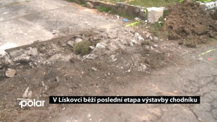 V Lískovci běží poslední etapa výstavby chodníku