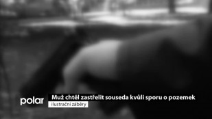 Muž chtěl zastřelit souseda kvůli sporu o pozemek