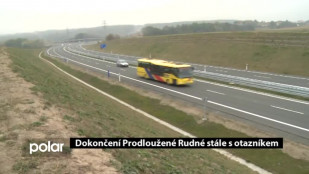 Dokončení Prodloužené Rudné stále s otazníkem