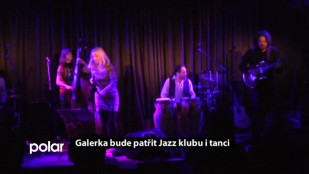 Galerka bude patřit Jazz klubu i tanci 