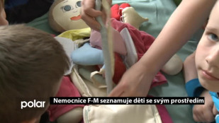 Nemocnice F-M seznamuje děti se svým prostředím