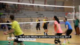 Ve Frýdku-Místku proběhl turnaj R22 Cup 2017