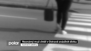 Neznámý muž chtěl v Ostravě znásilnit dívku