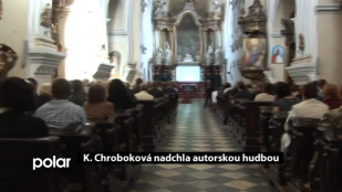 K. Chroboková nadchla autorskou hudbou