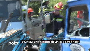 V Ostravě cvičí hasiči ze Slovinska a Černé Hory