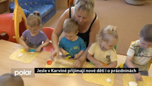 Jesle v Karviné přijímají nové děti i o prázdninách