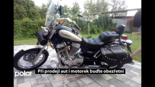 Při prodeji aut i motorek buďte obezřetní