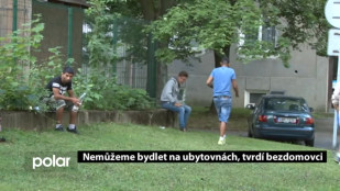 Nemůžeme bydlet na ubytovnách, tvrdí bezdomovci