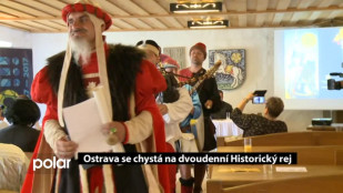 Ostrava se chystá na dvoudenní Historický rej