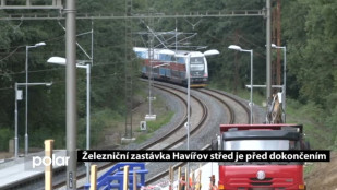 Železniční zastávka Havířov střed je před dokončením