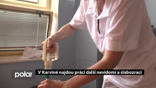 V Karviné najdou práci další nevidomí a slabozrací