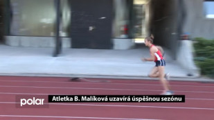 ​Atletka B. Malíková uzavírá úspěšnou sezónu