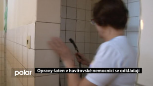 Opravy šaten v havířovské nemocnici se odkládají