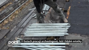 V Gutech pracují archeologové, řeší i lidské ostatky