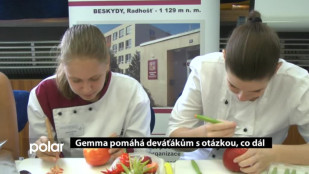 Gemma pomáhá deváťákům s otázkou, co dál