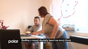 Rodiny v nouzi dostaly šanci na nový život