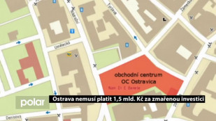 Ostrava nemusí platit 1,5 miliardy za zmařenou investici