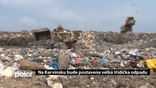 Na Karvinsku bude postavena velká třídička odpadu