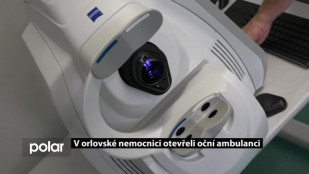 V orlovské nemocnici otevřeli oční ambulanci