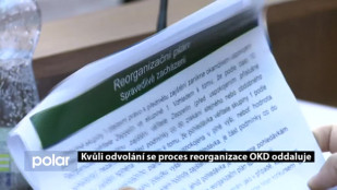 Kvůli odvolání se proces reorganizace OKD oddaluje