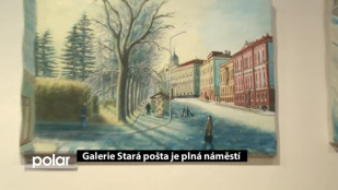 Galerie Stará pošta je plná náměstí 