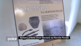 Výstava ve F-M přiblíží život Slovanů na Horním Pováží