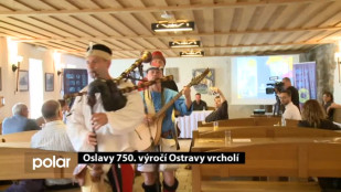 Oslavy 750. výročí zmínky o Ostravě vrcholí v těchto dnech