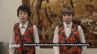 Stonavská Barborka potěšila i karvinské posluchače