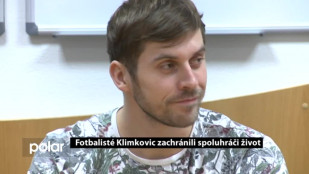 Fotbalisté Klimkovic zachránili spoluhráči život