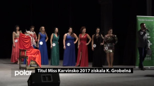 Titul Miss Karvinsko 2017 získala Kateřina Grobelná