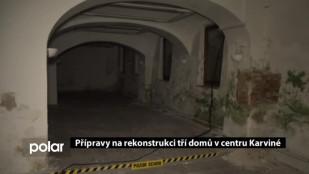 Přípravy na rekonstrukci tří domů v centru Karviné