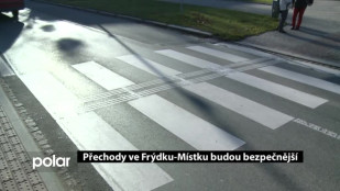 Přechody ve Frýdku-Místku budou bezpečnější