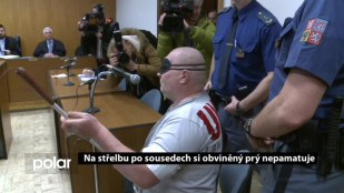 Na střelbu po sousedech si obviněný prý nepamatuje