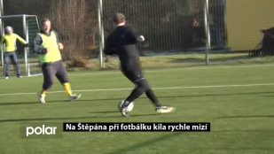 Na Štěpána při fotbálku kila rychle mizí