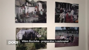 ​Vilém Borůvka - preparátor i cestovatel