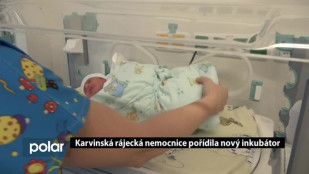 Karvinská rájecká nemocnice pořídila nový inkubátor