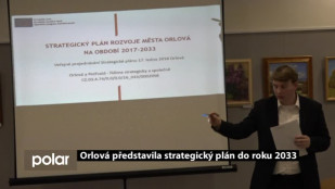 Orlová představila strategický plán do roku 2033